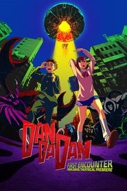 poster DAN DA DAN: First Encounter