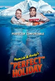 Poster of Hamish & Andy's “Perfect” Holiday image size 680x1000