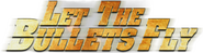 Logo of Let the Bullets Fly image size 400x105