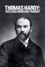 Poster of Thomas Hardy: Fate, Exclusion and Tragedy image size 500x750