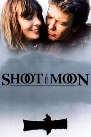 Shoot the Moon 1982 123movies