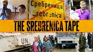 The Srebrenica Tape