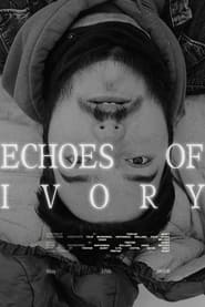 poster Echoes Of Ivory