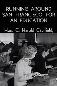 Poster of Running Around San Francisco for an Education image size 1961x2942