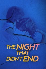 Poster of The Night That Didn't End image size 1680x2520