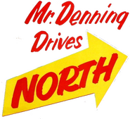 Logo of Mr. Denning Drives North image size 810x741
