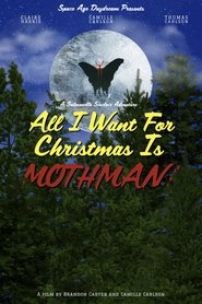 poster All I Want for Christmas is Mothman!