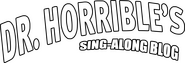 Logo of Dr. Horrible's Sing-Along Blog image size 1600x542