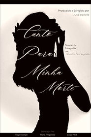 Canto Para Minha Morte