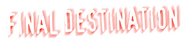 Logo of Final Destination image size 4319x976