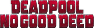 Logo of Deadpool: No Good Deed image size 901x275