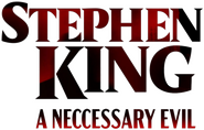 Logo of Stephen King: A Necessary Evil image size 731x467