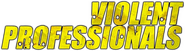 Logo of The Violent Professionals image size 899x248