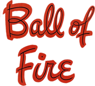 Logo of Ball of Fire image size 337x306