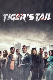 Tiger’s Tail 2022 123movies