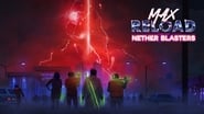 Max Reload and the Nether Blasters wallpaper 