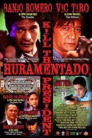 poster Huramentado: Kill the President