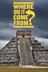 Where Did It Come From?