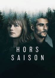 serie streaming - Hors Saison streaming