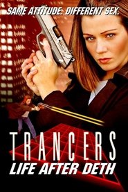 Poster of Trancers 6: Life After Deth image size 750x1120