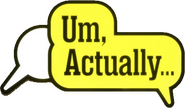 Logo of Um, Actually... image size 436x255