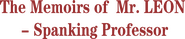 Logo of The Spanking (or The Memoirs of Mr. Leon - Spanking Professor) image size 1061x224