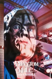 Phantom of the Mall: Eric's Revenge (1989)
