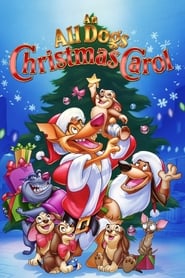 An All Dogs Christmas Carol 1998 123movies