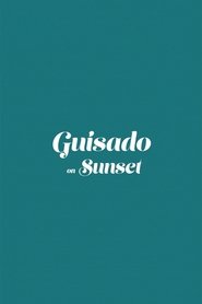 poster Guisado on Sunset