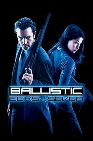 poster Ballistic: Ecks vs. Sever