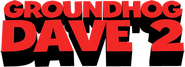 Logo of Groundhog Dave 2 image size 708x258