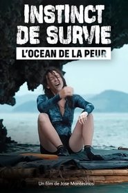 Film Instinct de survie : l'océan de la peur en streaming