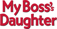 Logo of My Boss's Daughter image size 565x292