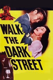 poster Walk the Dark Street