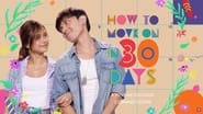 How to Move On in 30 Days  