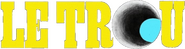 Logo of Le Trou image size 795x209