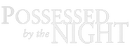Logo of Possessed by the Night image size 800x310
