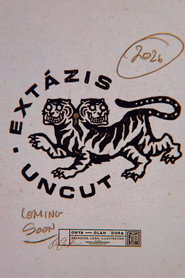 Extázis Uncut