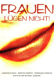 Frauen lügen nicht FULL MOVIE