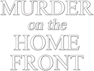 Logo of Murder on the Home Front image size 1473x1126