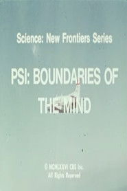 PSI: Boundaries of the Mind