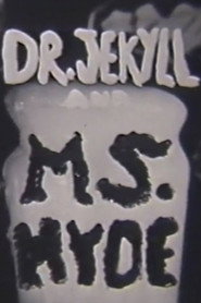 Dr. Jeckyll and Ms. Hyde