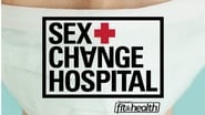 Sex Change Hospital  