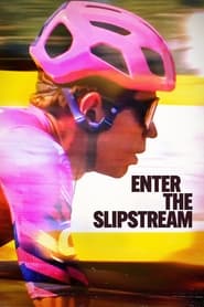 Enter the Slipstream 2023 Soap2Day