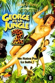 Voir film George de la jungle 2 en streaming
