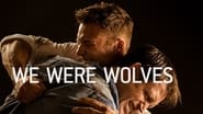 We Were Wolves wallpaper 