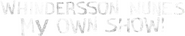 Logo of Whindersson Nunes: My Own Show! image size 1040x205