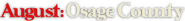 Logo of August: Osage County image size 1274x142