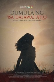 poster Dumula ng Isa, Dalawa, Tatlo...