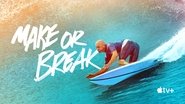 Backdrop of Make or Break image size 3840x2160